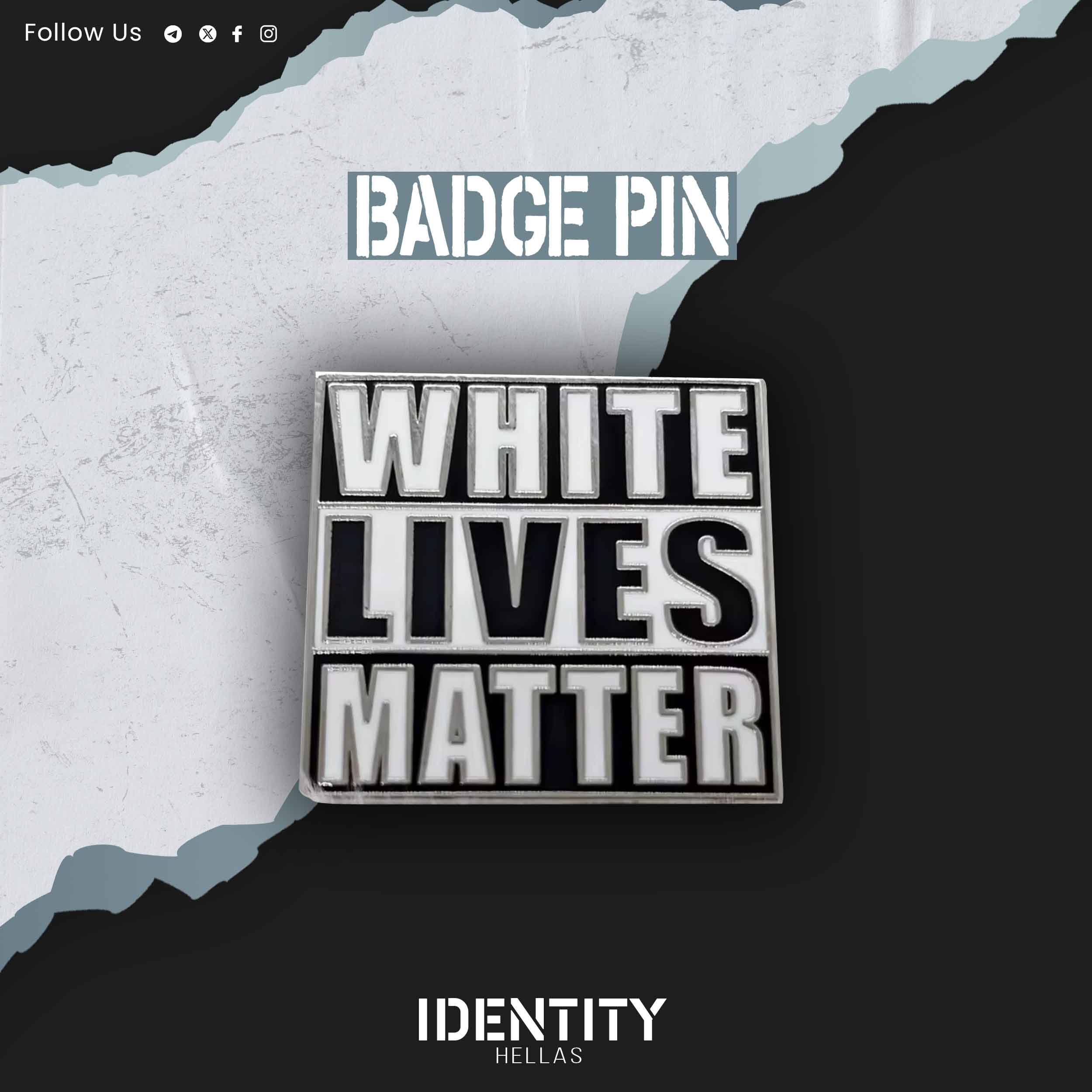 White lives matter pin